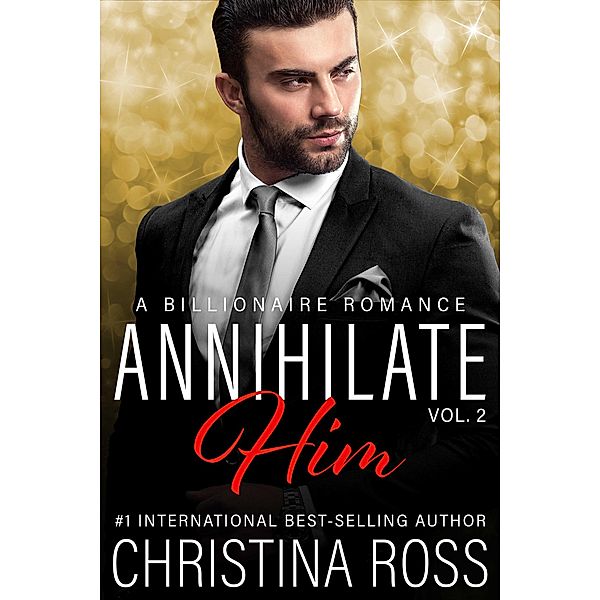 Annihilate Him (Vol. 2) / Annihilate Him, Christina Ross