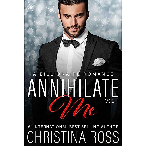 Annihilate Me: Annihilate Me, Vol. 1, Christina Ross