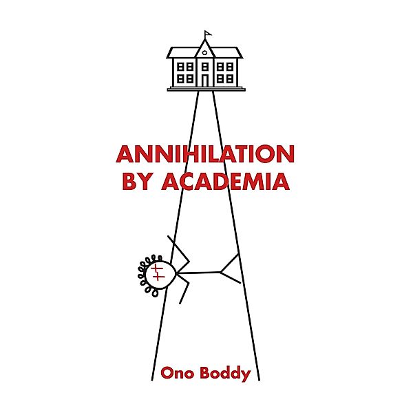 ANNIHILATION BY ACADEMIA, Ono Boddy