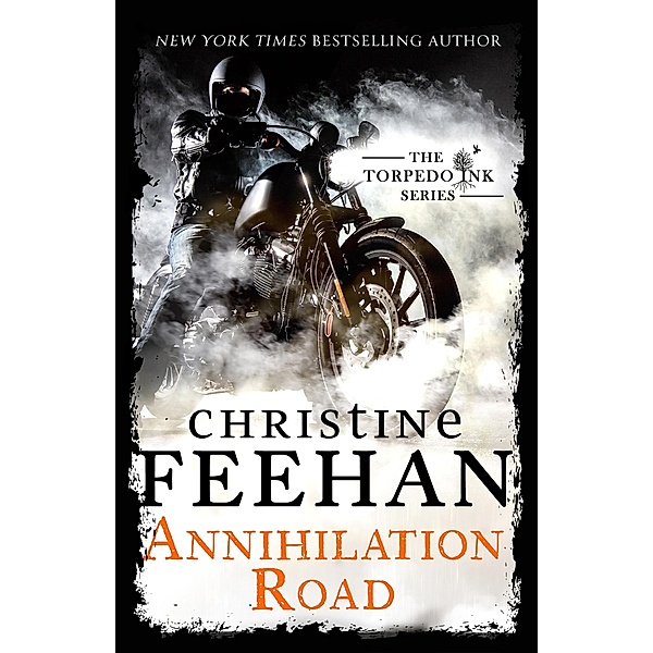 Annihilation Road / Torpedo Ink, Christine Feehan