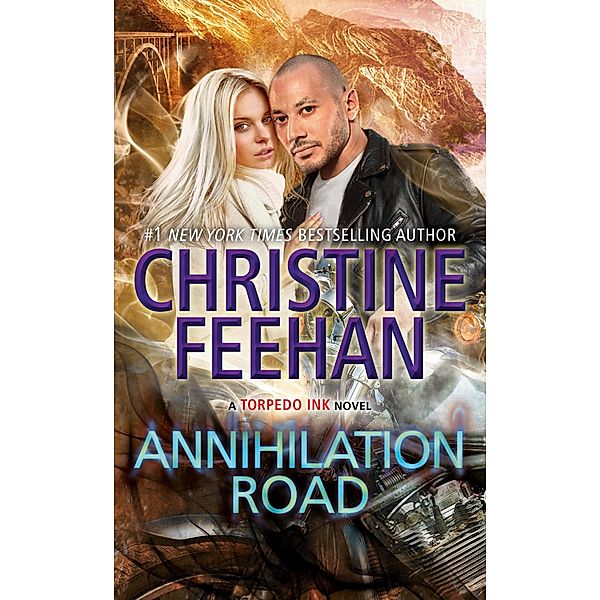 Annihilation Road / Torpedo Ink Bd.6, Christine Feehan