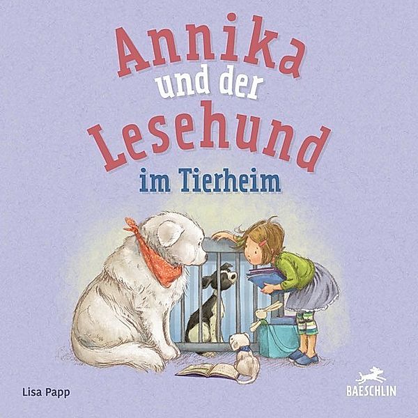 Annika und der Lesehund im Tierheim, Lisa Papp