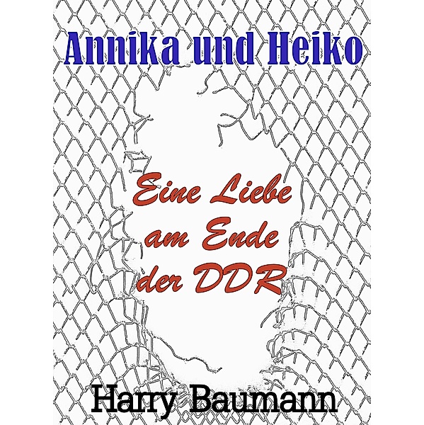 Annika und Heiko, Harry Baumann