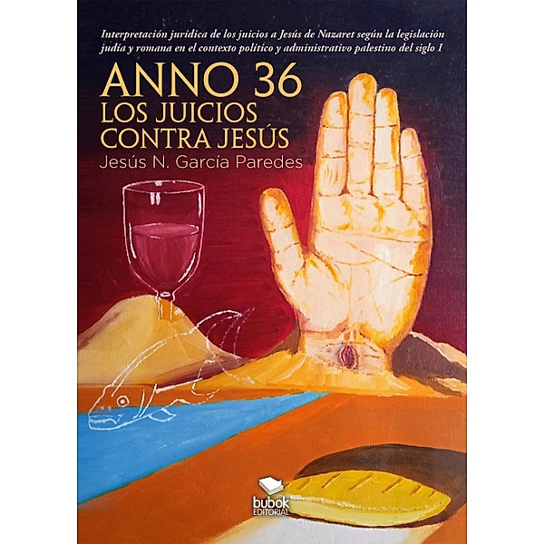 Anno 36: los juicios contra Jesús, Jesús García Paredes