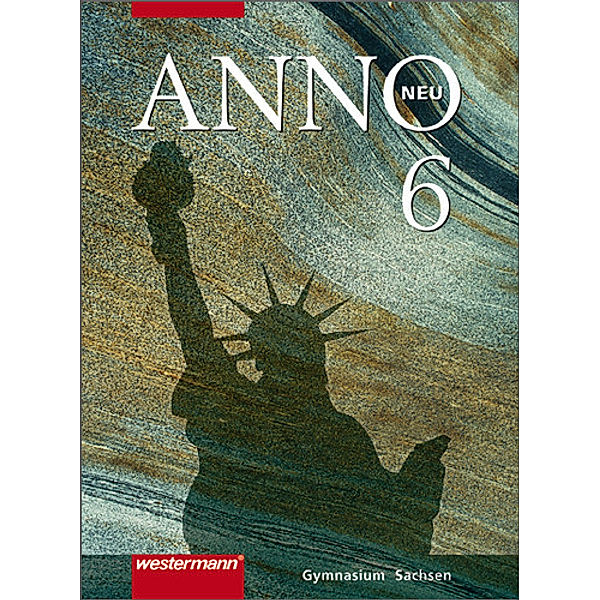 ANNO - Ausgabe 2004 für Gymnasien in Sachsen