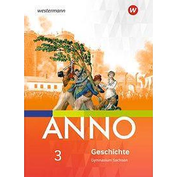 ANNO - Ausgabe 2019 für Gymnasien in Sachsen, m. 1 Buch, m. 1 Online-Zugang