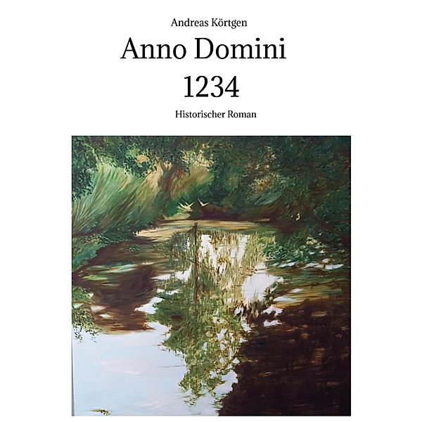 Anno Domini 1234, Andreas Körtgen
