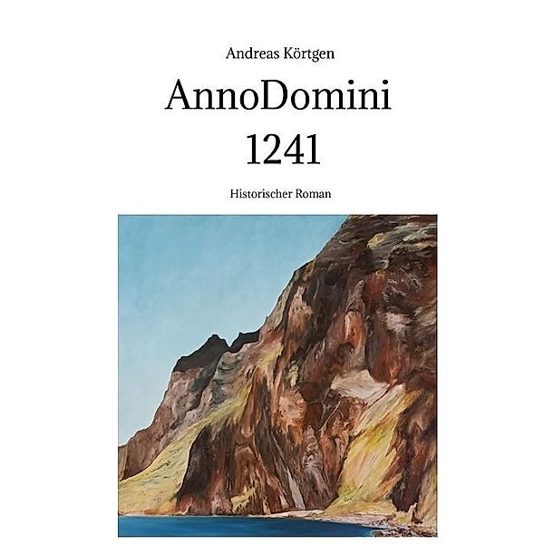 Anno Domini 1241, Andreas Körtgen