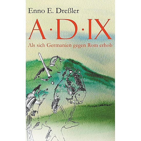 Anno Domini IX., Enno E. Dreßler