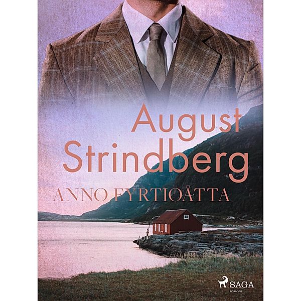 Anno Fyrtioåtta / Svenska Ljud Classica, August Strindberg