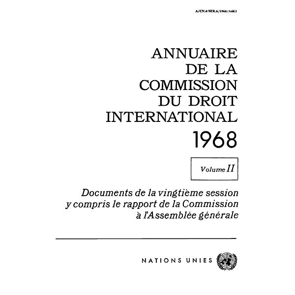 Annuaire de la Commission du Droit International: Annuaire de la Commission du Droit International 1968, Vol II