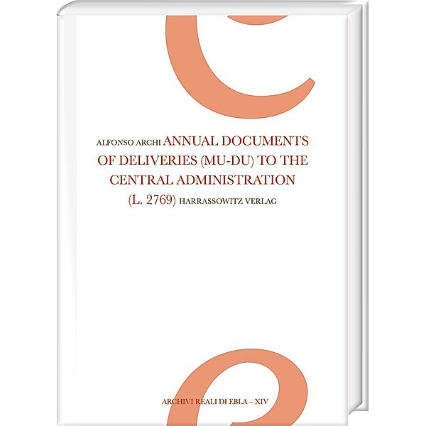 Annual Documents of Deliveries (mu-DU) to the Central Administration, Alfonso Archi