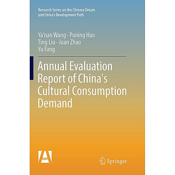 Annual Evaluation Report of China's Cultural Consumption Demand, Puning Hao, Ting Liu, Juan Zhao, Yu Fang
