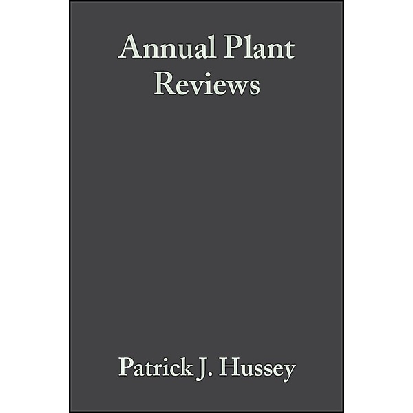 Annual Plant Reviews, Volume 10, The Plant Cytoskeleton in Cell Differentiation and Development / Annual Plant Reviews