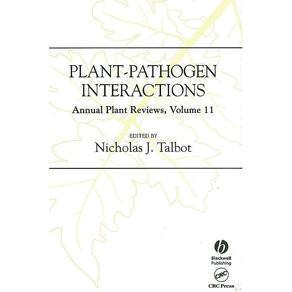 Annual Plant Reviews, Volume 11, Plant-Pathogen Interactions / Annual Plant Reviews