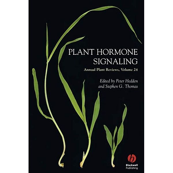 Annual Plant Reviews, Volume 24, Plant Hormone Signaling / Annual Plant Reviews Bd.24