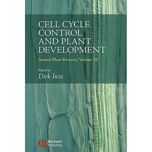 Annual Plant Reviews, Volume 32, Cell Cycle Control and Plant Development / Annual Plant Reviews