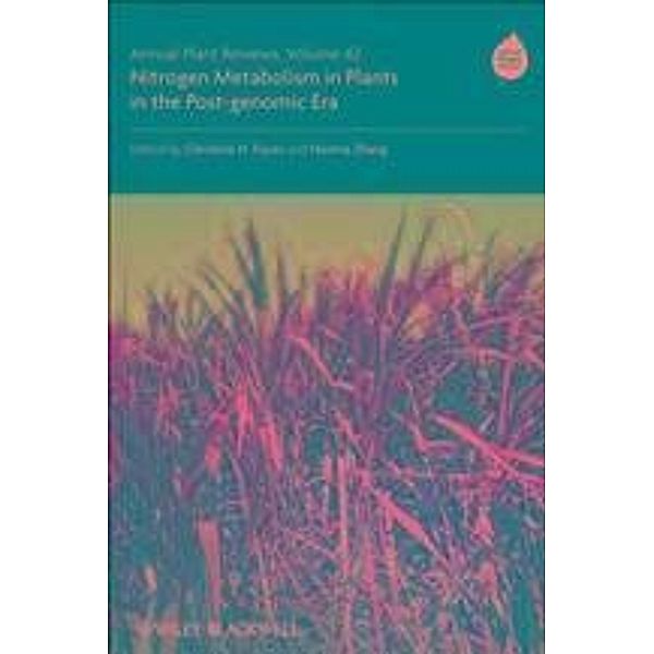 Annual Plant Reviews, Volume 42, Nitrogen Metabolism in Plants in the Post-genomic Era / Annual Plant Reviews Bd.42