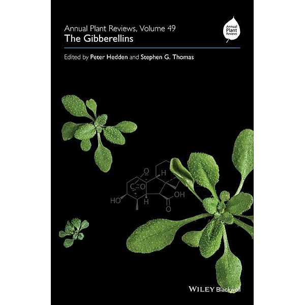 Annual Plant Reviews, Volume 49, The Gibberellins / Annual Plant Reviews Bd.47
