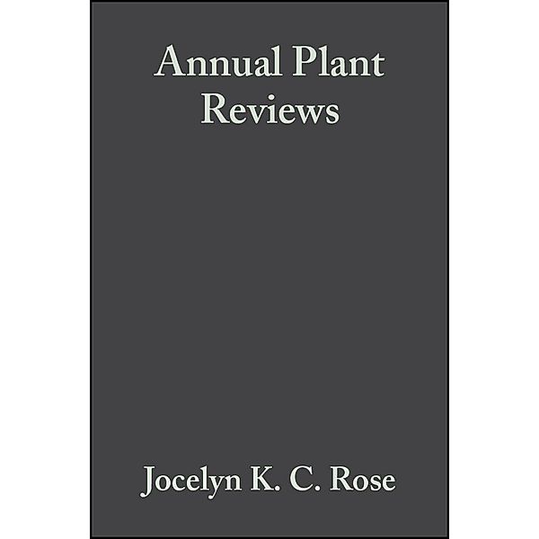 Annual Plant Reviews, Volume 8, The Plant Cell Wall / Annual Plant Reviews Bd.8
