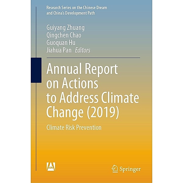 Annual Report on Actions to Address Climate Change (2019) / Research Series on the Chinese Dream and China's Development Path