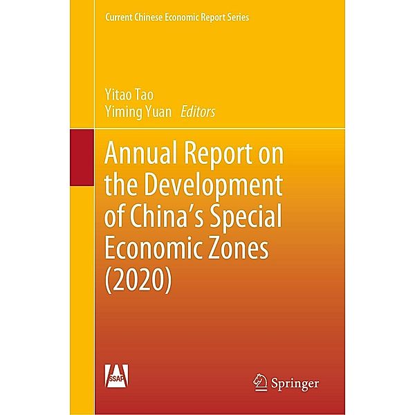 Annual Report on the Development of China's Special Economic Zones (2020) / Current Chinese Economic Report Series