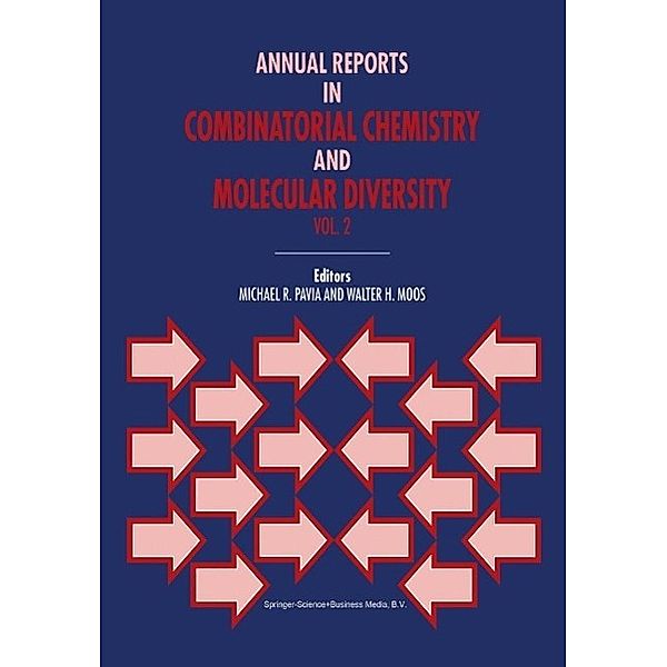 Annual Reports in Combinatorial Chemistry and Molecular Diversity / Annual Reports in Combinatorial Chemistry & Molecular Diversity Bd.2