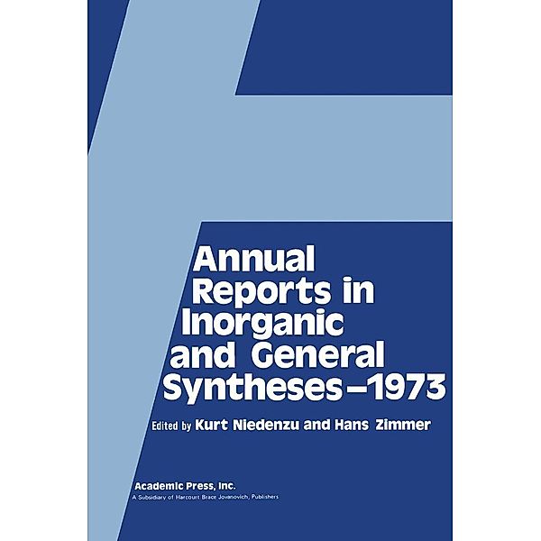 Annual Reports in Inorganic and General Syntheses-1973