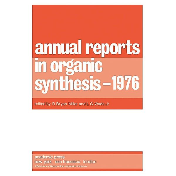 Annual Reports in Organic Synthesis - 1976