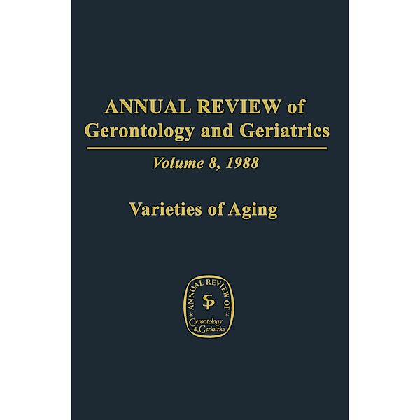 Annual Review of Gerontology and Geriatrics