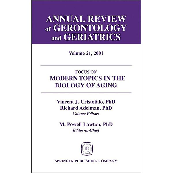 Annual Review of Gerontology and Geriatrics, Volume 21, 2001