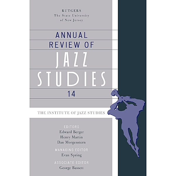 Annual Review of Jazz Studies: Annual Review of Jazz Studies 14