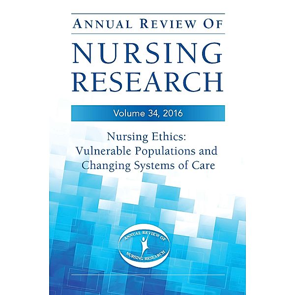 Annual Review of Nursing Research, Volume 34