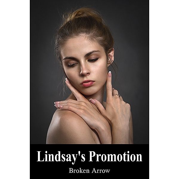 Annual Reviews: Lindsay's Promotion, Broken Arrow