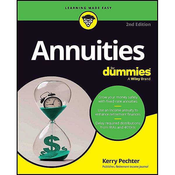 Annuities For Dummies, Kerry Pechter