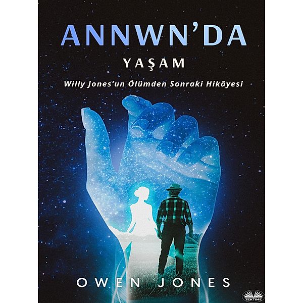 Annwn'da Yasam, Owen Jones