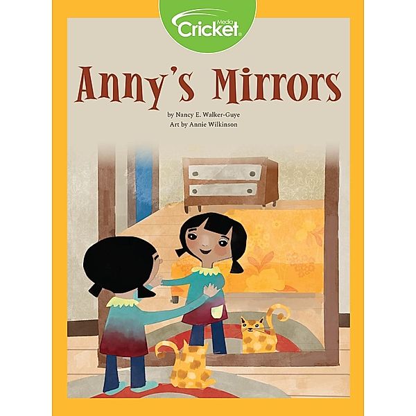 Anny's Mirrors, Nancy E. Walker-Guye