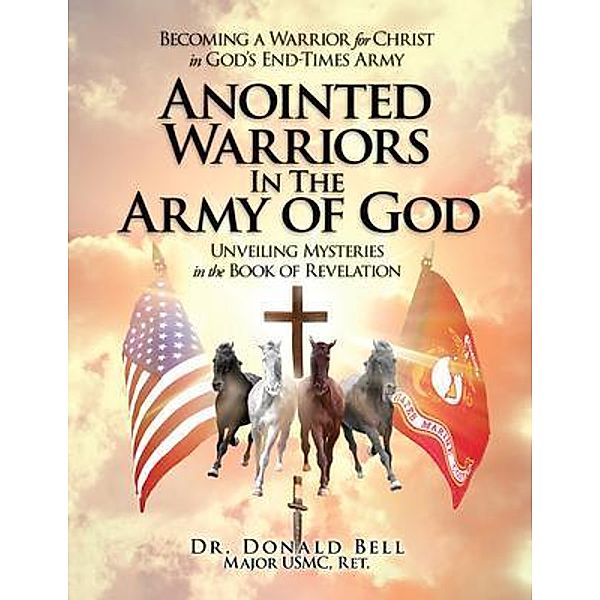 Anointed Warriors in the Army of God, Don Bell