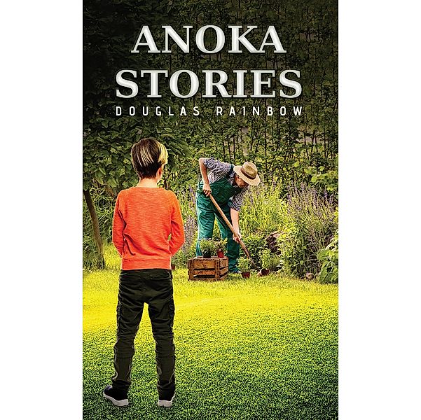Anoka Stories, Douglas Rainbow