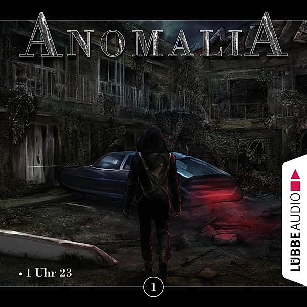 Anomalia - Das Hörspiel - 1 - 1 Uhr 23, Lars Eichstaedt