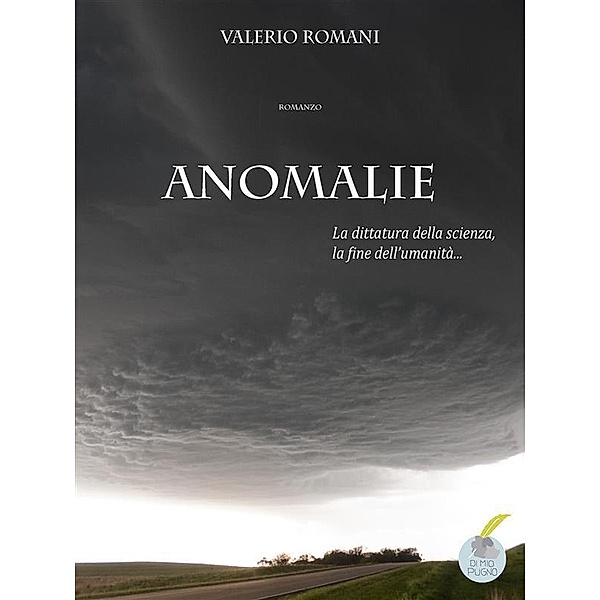 Anomalie / Dimiopugno Bd.4, Valerio Romani, Valerio Romani