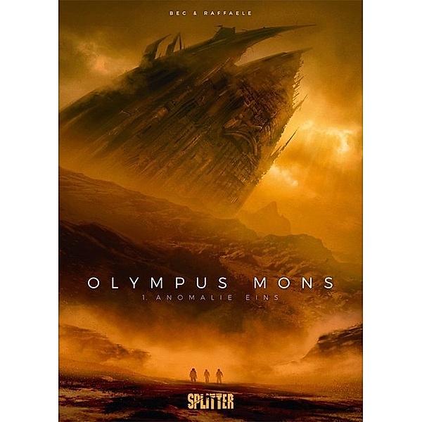 Anomalie Eins / Olympus Mons Bd.1, Christophe Bec