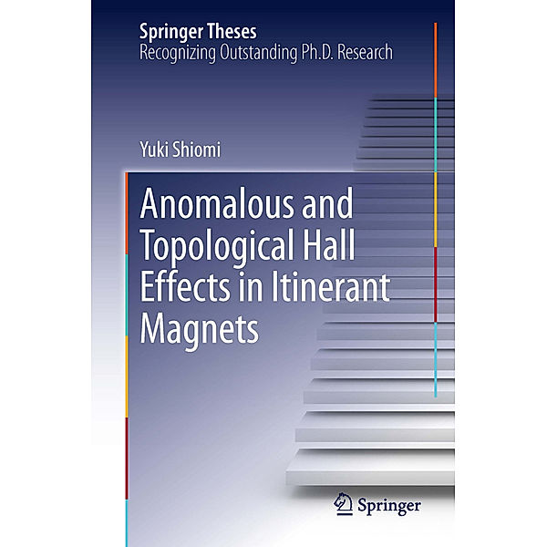 Anomalous and Topological Hall Effects in Itinerant Magnets, Yuki Shiomi
