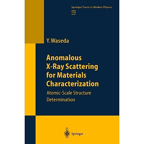 Anomalous X-Ray Scattering for Materials Characterization, Yoshio Waseda