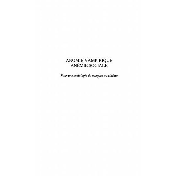 Anomie vampirique anemie sociale / Hors-collection, Nathalie Bilger