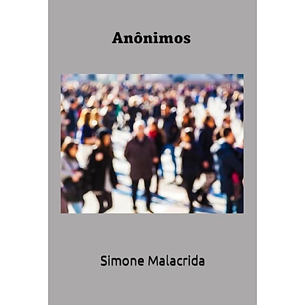 Anônimos, Simone Malacrida