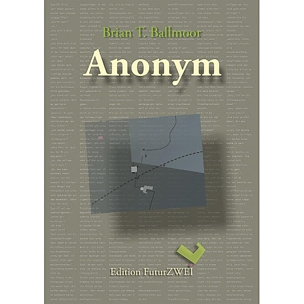 Anonym, Brian T. Ballmoor