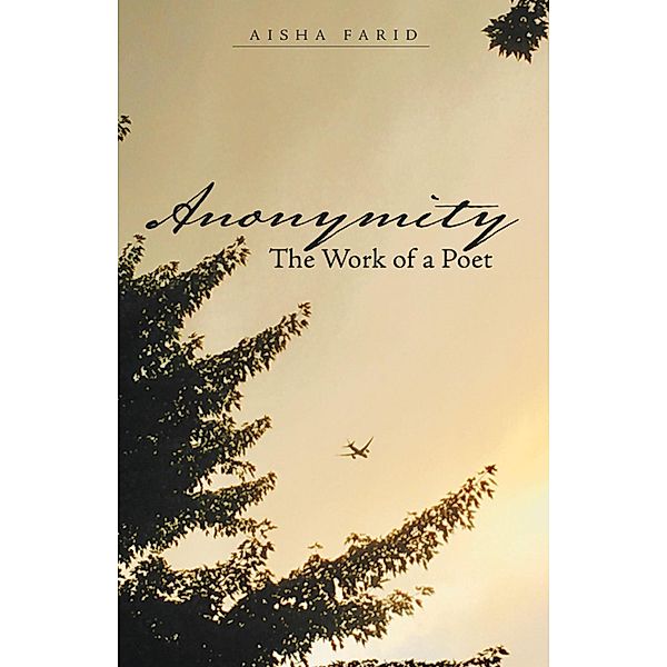Anonymity, Aisha Farid