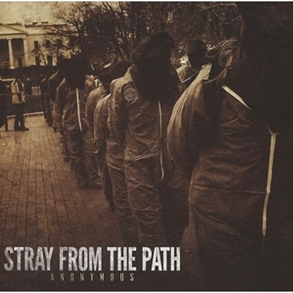 Anonymous, Stray From The Path