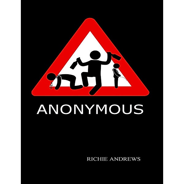 Anonymous, Richie Andrews